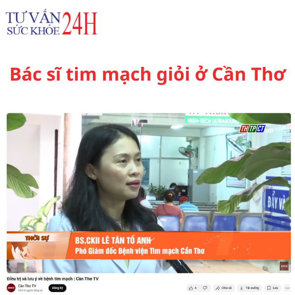 Bác sĩ tim mạch giỏi ở Cần Thơ