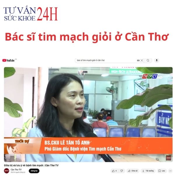 Bác sĩ tim mạch giỏi ở Cần Thơ